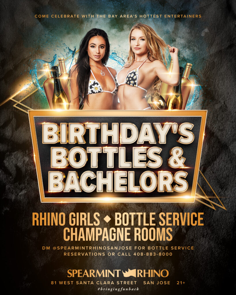 Birthdays, Bottles & Bachelor Parties Spearmint Rhino San Jose California Gentlemen's Club